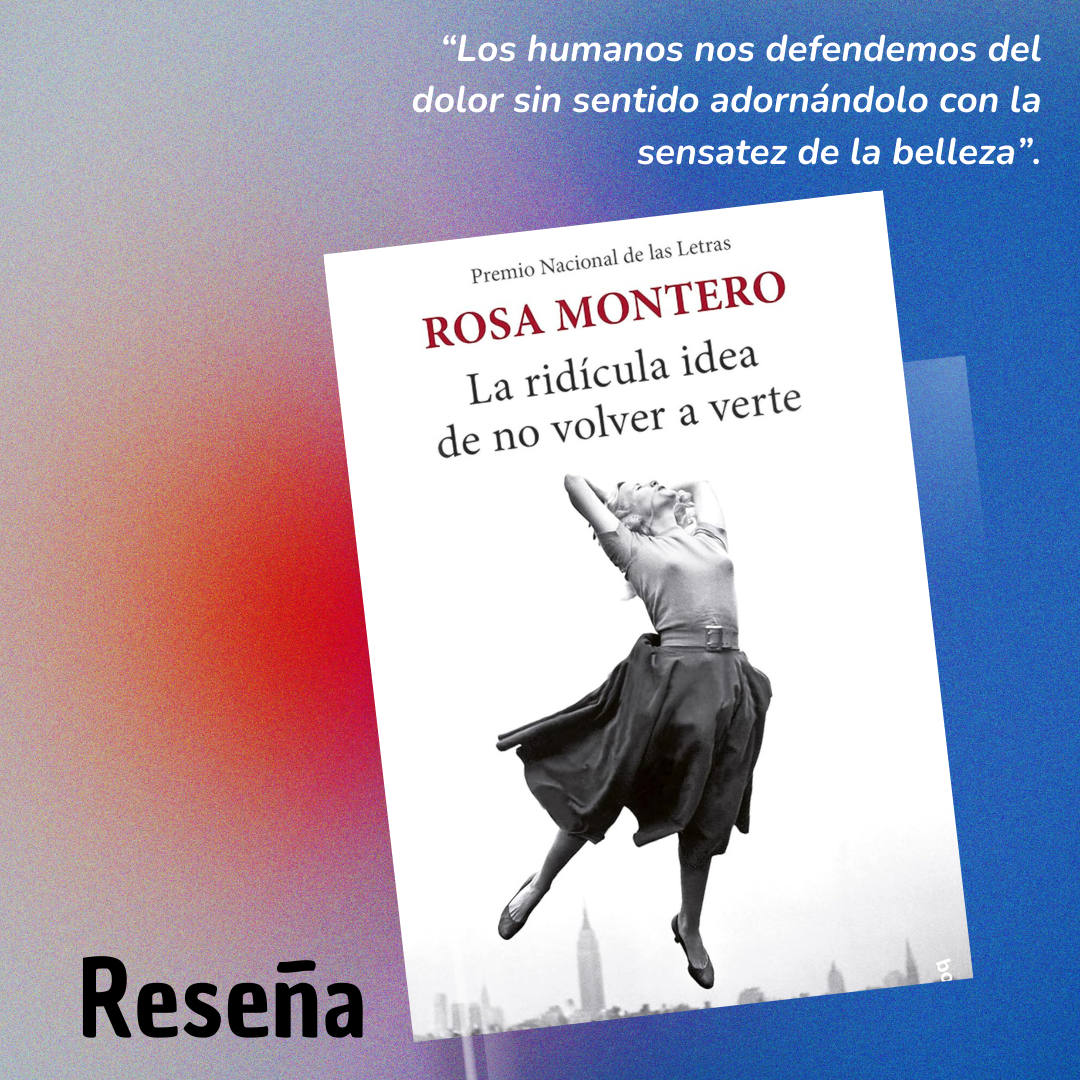 La ridícula idea de no volver a verte La ridícula idea de no volver a verte